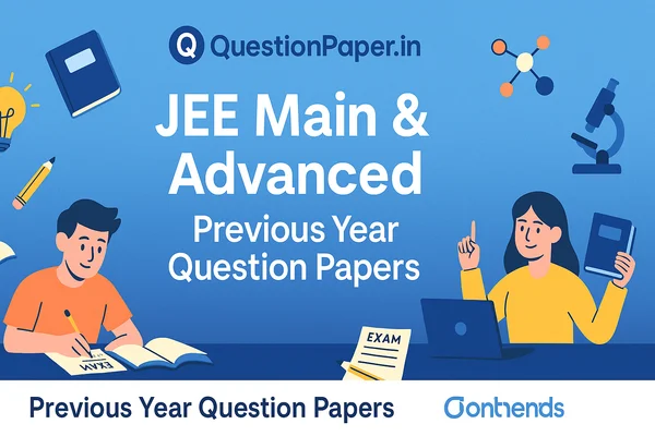 JEE Main and Advanced Question Papers